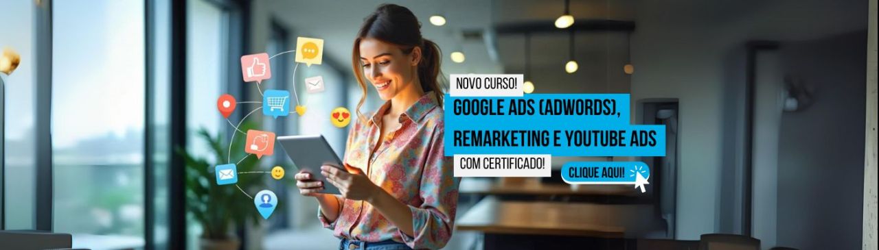 Curso de Google Ads (Adwords), Remarketing e YouTube Ads