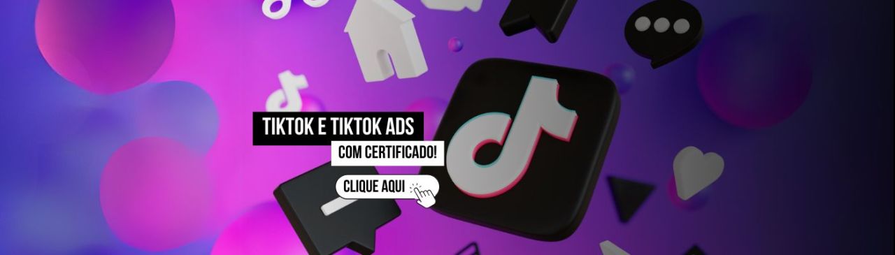 Curso de TikTok e TikTok Ads