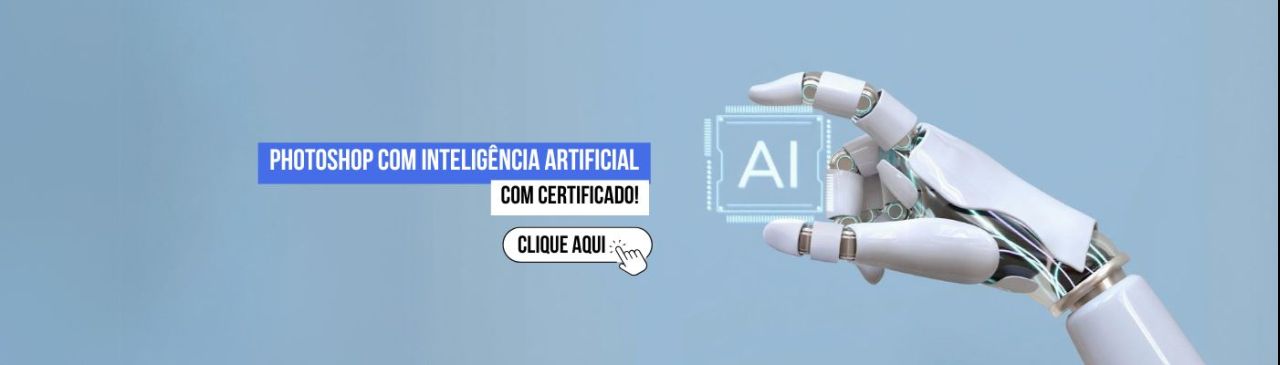 Curso de Photoshop com IA - Inteligência Artificial